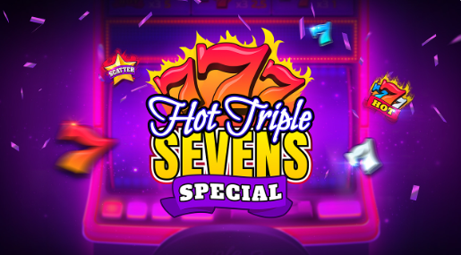 Hot Triple Sevens Special